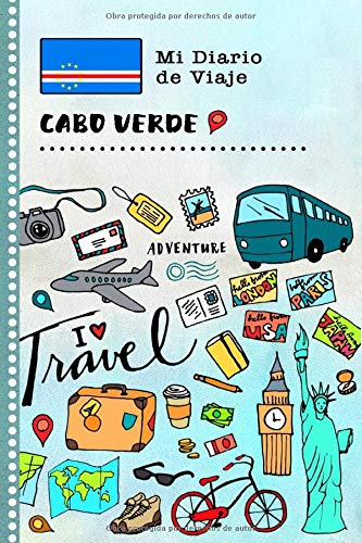 Cabo Verde Diario de Viaje: Libro de Registro de Viajes Guiado Infantil - Cuaderno de Recuerdos de Actividades en Vacaciones para Escribir, Dibujar, Afirmaciones de Gratitud para Niños y Niñas