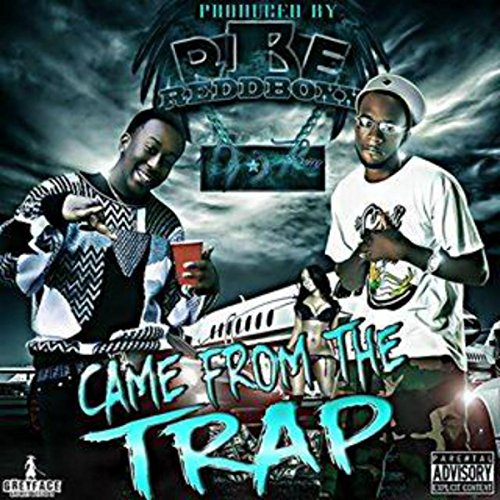 Came from the Trap [Explicit]