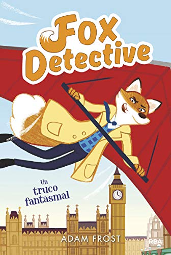 Fox detective 5. Un truco fantasmal. (PEQUES)