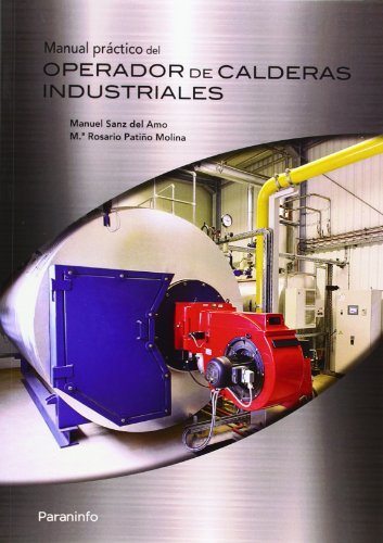 Manual práctico del operador de calderas industriales (Divulgacion General)