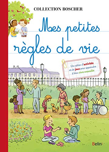 Mes petites regles de vie - boscher