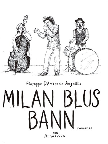 MILAN BLUS BANN: romanzo (Italian Edition)