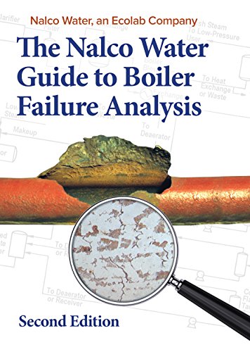 The Nalco Water Guide to Boiler Failure Analysis, Second Edition (English Edition)