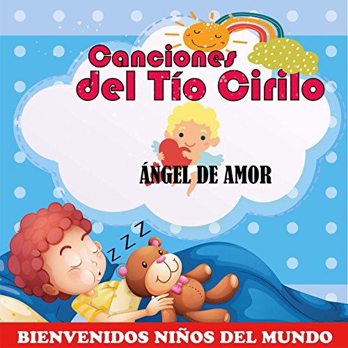 Ángel de Amor (Bienvenidos Niños del Mundo)