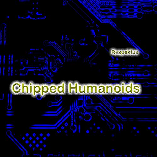 Chipped Humanoids