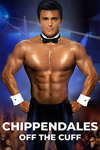 Chippendale'S: Off The Cuff [Edizione: Stati Uniti] [Italia] [DVD]