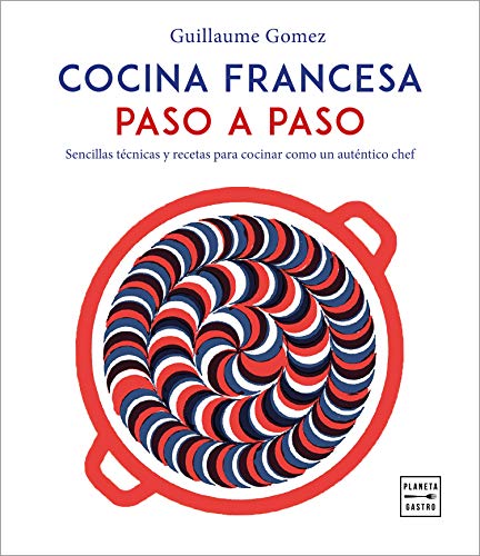 Cocina francesa paso a paso (Grandes chefs)