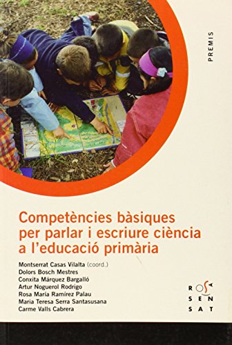 Competències bàsiques per parlar i escriure ciència a l'educació primària (Premis) - 9788495988867