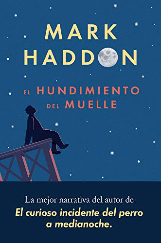 El hundimiento del muelle (NARRATIVA EXTRANJERA)