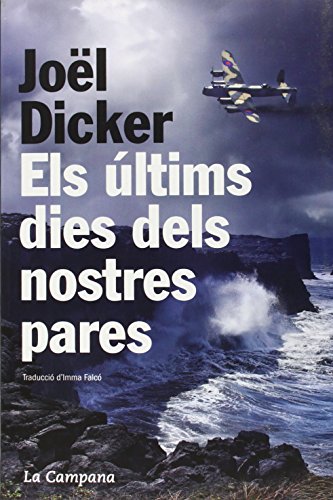 Els últims dies dels nostres pares (Narrativa)