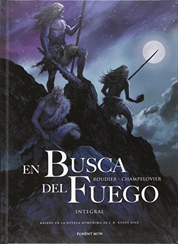 En Busca Del Fuego (INTEGRALES)