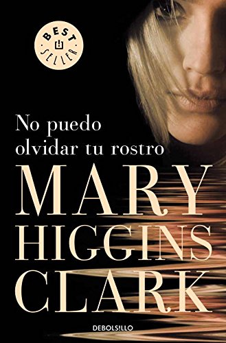 No puedo olvidar tu rostro (Best Seller)