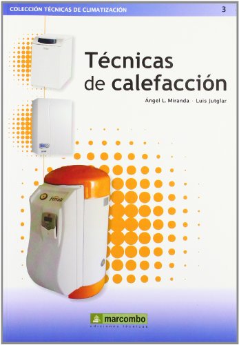 Técnicas de Calefacción: 3 (TÉCNICAS DE CLIMATIZACIÓN)