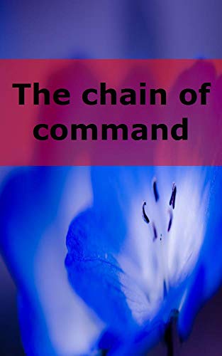 The chain of command (French Edition)