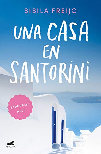 Una casa en Santorini (Vergara Erótica)