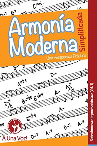 Armonía Moderna Simplificada: Una Perspectiva Práctica