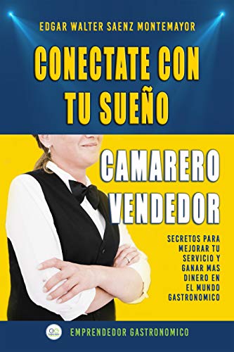 Conectate Con Tu Sueño! Camarero Vendedor