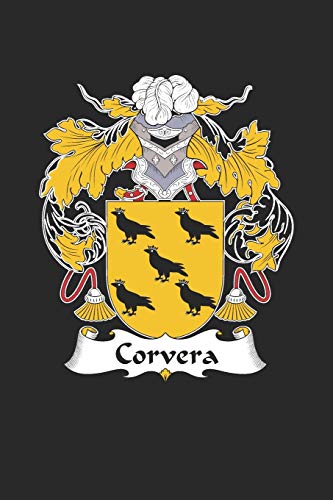 Corvera: Corvera Coat of Arms and Family Crest Notebook Journal (6 x 9 - 100 pages)