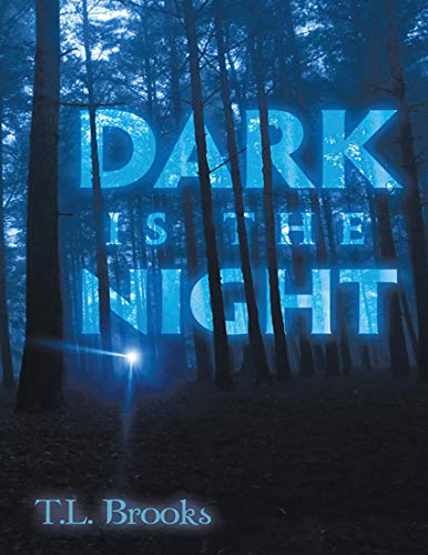 Dark Is the Night (English Edition)