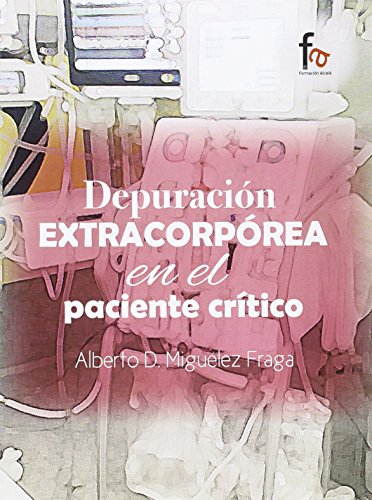 DEPURACION EXTRACORPOREA EN EL PACIENTE CRITICO (CIENCIAS SANITARIAS)