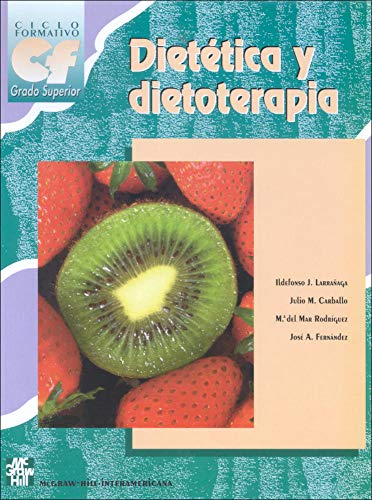 Diet^tica y dietoterapia. Grado superior