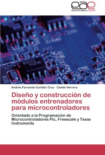 Diseño y construcción de módulos entrenadores para microcontroladores