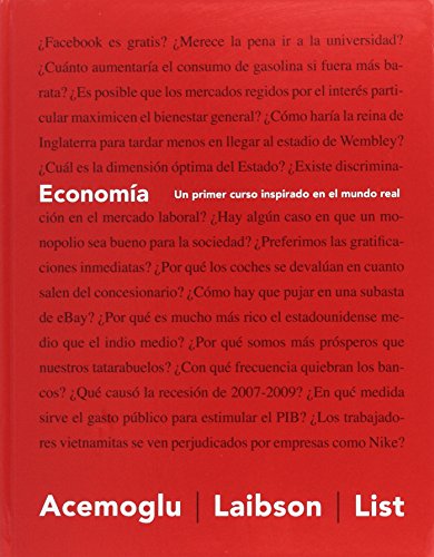 Economía: Un primer curso inspirado en el mundo real