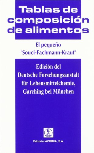 El pequeño Souci-Fachmann-Kraut: tablas de composición de alimentos