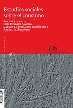 Estudios Sociales Sobre El Consumo: 48 (Academia)