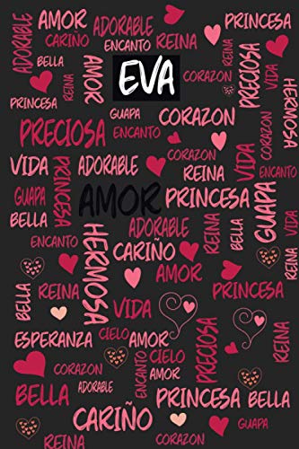 Eva: Cuaderno personalizado con tu propio nombre: Dale un toque de personalidad a tu cuaderno