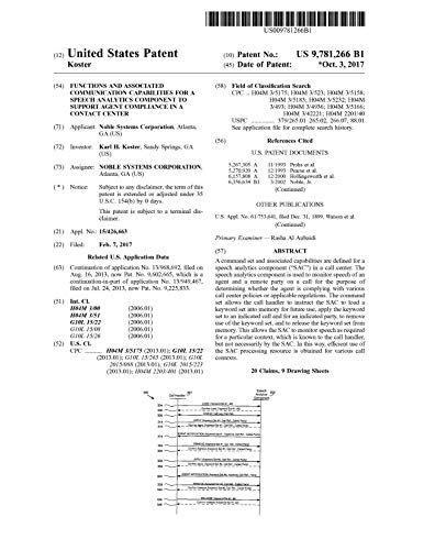 Functions and associated communication capabilities for a speech analytics component to support agent compliance in a contact center: United States Patent 9781266 (English Edition)