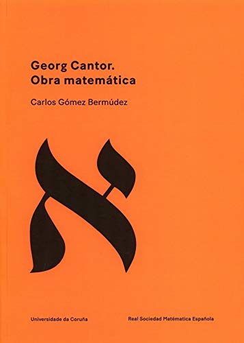 Georg Cantor. Obra matemática: 161 (Monografías)