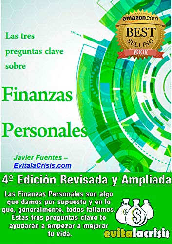 Las tres preguntas clave sobre Finanzas Personales. Mejora tus Finanzas y/o las de tu negocio.: La semilla que necesitas para tomar el control de tu dinero