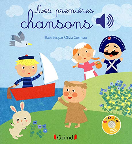 Mes premieres chansons - livre sonore avec 6 puces - des 1 an (Mes premiers livres sonores)