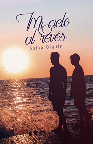 Mi cielo al revés (novela romántica LGBT)