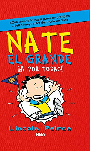 Nate el Grande #4. !A por todas!