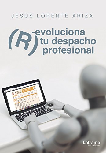 (R)evoluciona tu despacho profesional (Investigación nº 1)