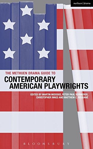 The Methuen Drama Guide to Contemporary American Playwrights (Guides to Contemporary Drama)