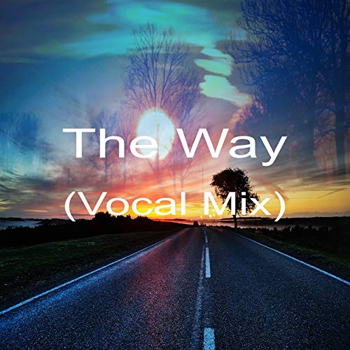 The Way (Vocal Mix)