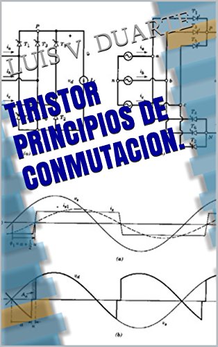 Tiristor Principios de Conmutacion.