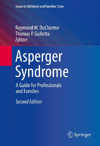 Asperger Syndrome: A Guide for Professionals and Families (Issues in Children's and Families' Lives) (English Edition)