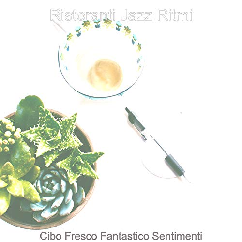 Cibo Fresco Fantastico Sentimenti