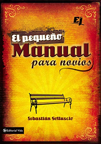 El Peque O Manual Para Novios (Especialidades Juveniles)