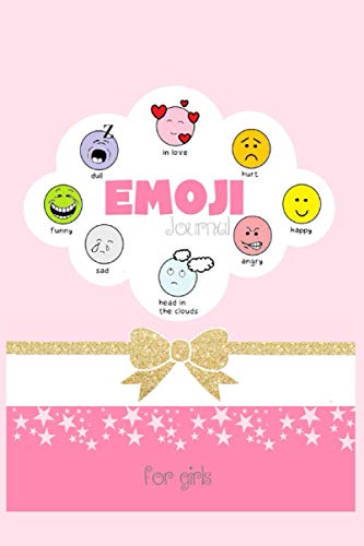 Emoji Journal for Girls: Emotions Journal, Feelings Journal for Kids - Help Your Child Express Their Emotions Through Writing, coloring, and Sharing. Emoji Coloring Book