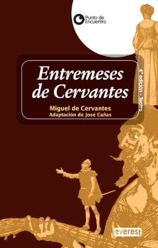 Entremeses de Cervantes (Punto de encuentro / Teatro)