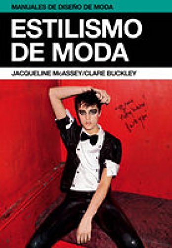 Estilismo de moda (Manuales de diseño de moda)