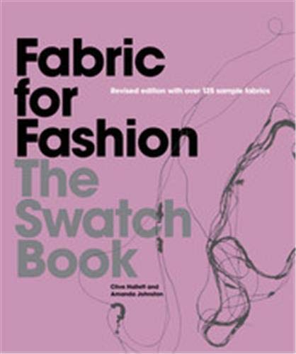 Fabric for Fashion: The Swatch Book, Second Edition