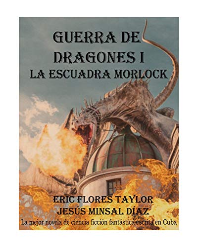 Guerra de Dragones I: La escuadra Morlock