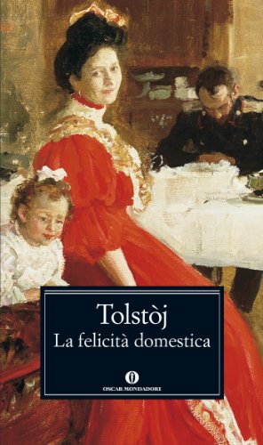 La felicità domestica (Italian Edition)