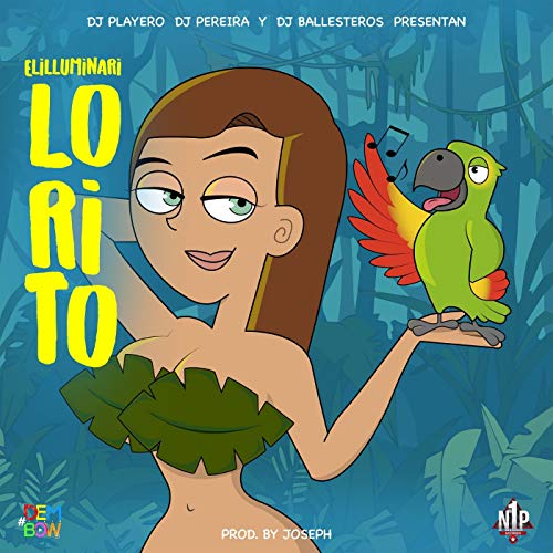 Lorito [Explicit]